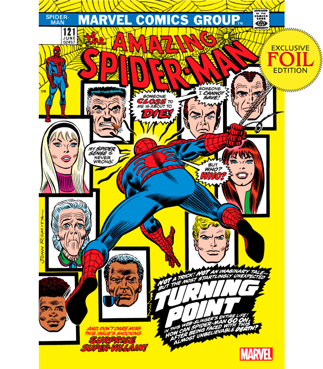 [FOIL] AMAZING SPIDER-MAN #121 FACSIMILE EDITION UNKNOWN COMICS JOHN ROMITA EXCLUSIVE VAR (06/14/2023)